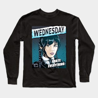 Wednesday I Hate Everything Artwork Long Sleeve T-Shirt